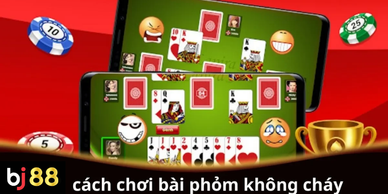 Hướng dẫn c&aacute;ch chơi b&agrave;i Phỏm kh&ocirc;ng ch&aacute;y hiệu quả